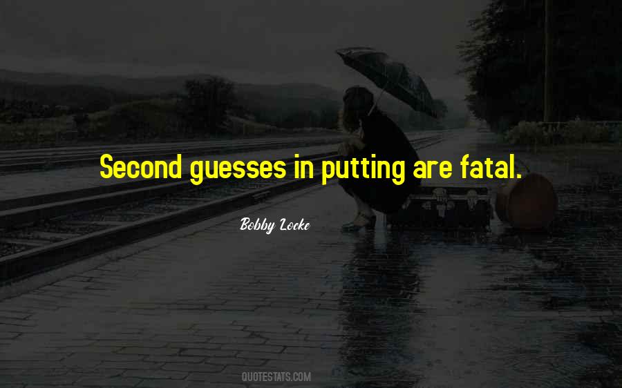 Quotes About Guesses #201316