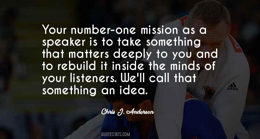 One Mission Quotes #881922