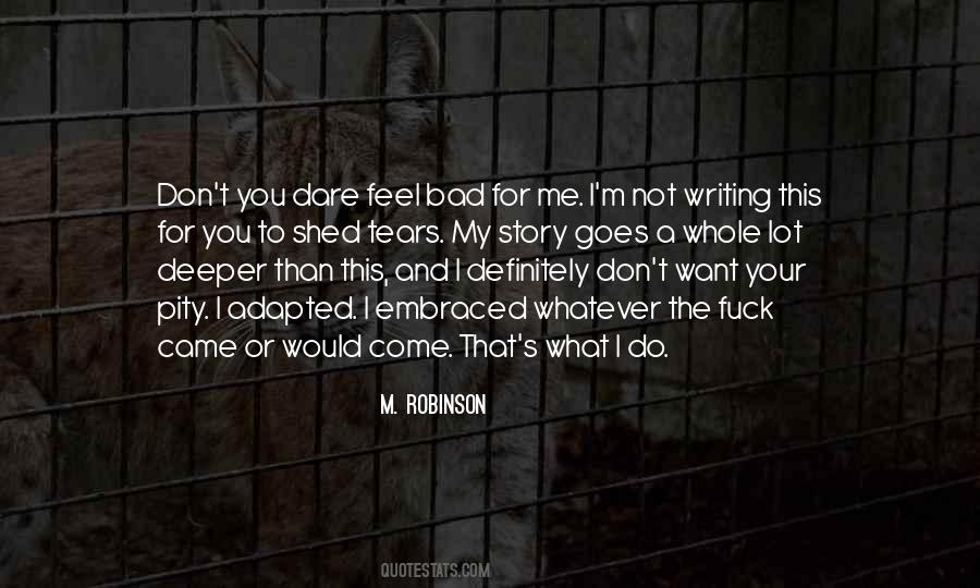 I Want You Bad Quotes #872946
