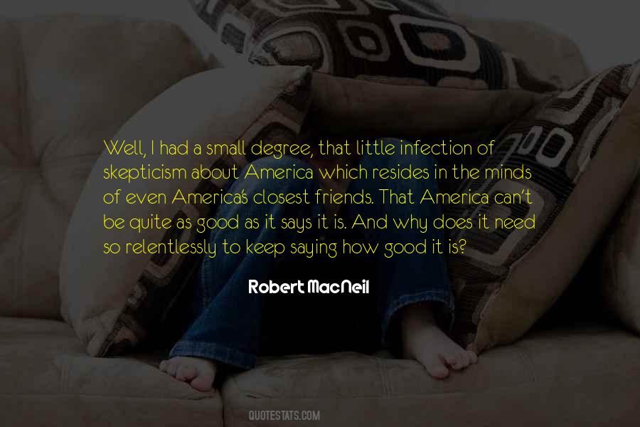 In Need Of Friends Quotes #1210697