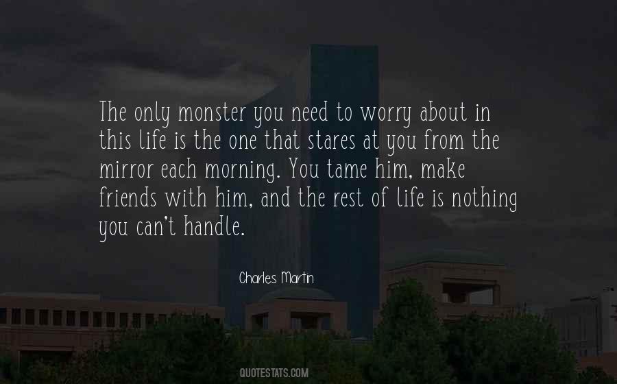 In Need Of Friends Quotes #1673586