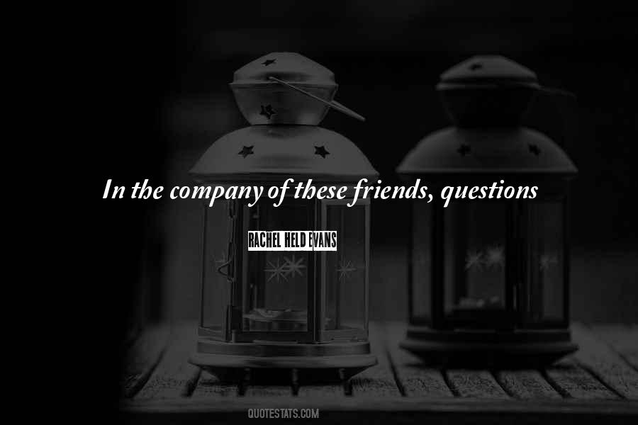 In Need Of Friends Quotes #291098