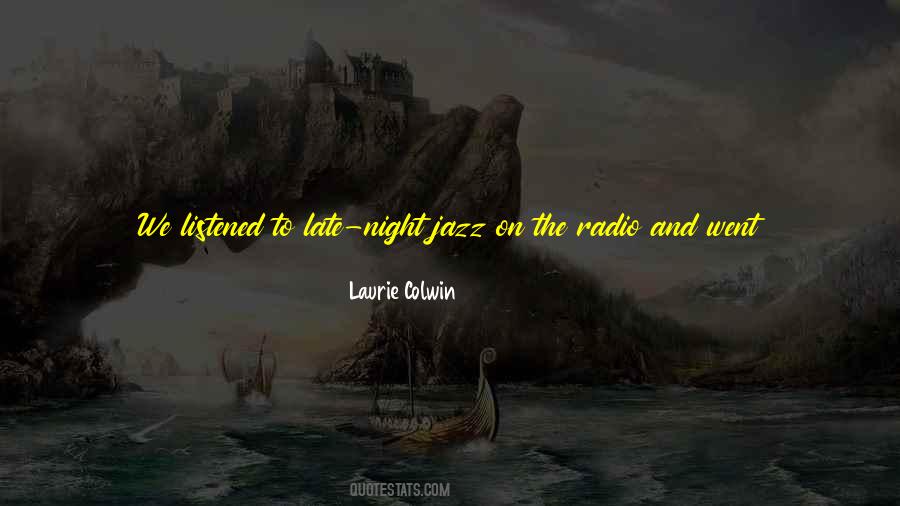 Lay In Bed At Night Quotes #884600