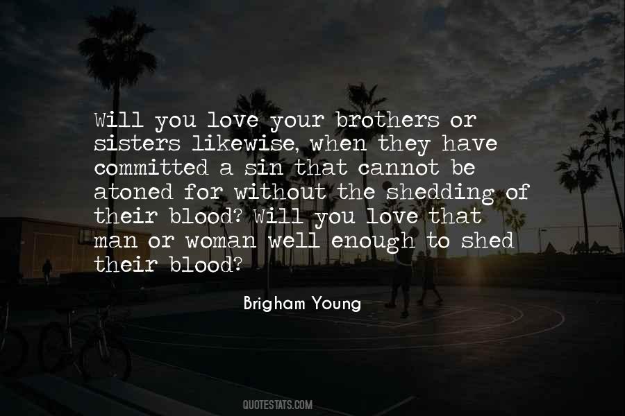 My Brother Not By Blood Quotes #1773430