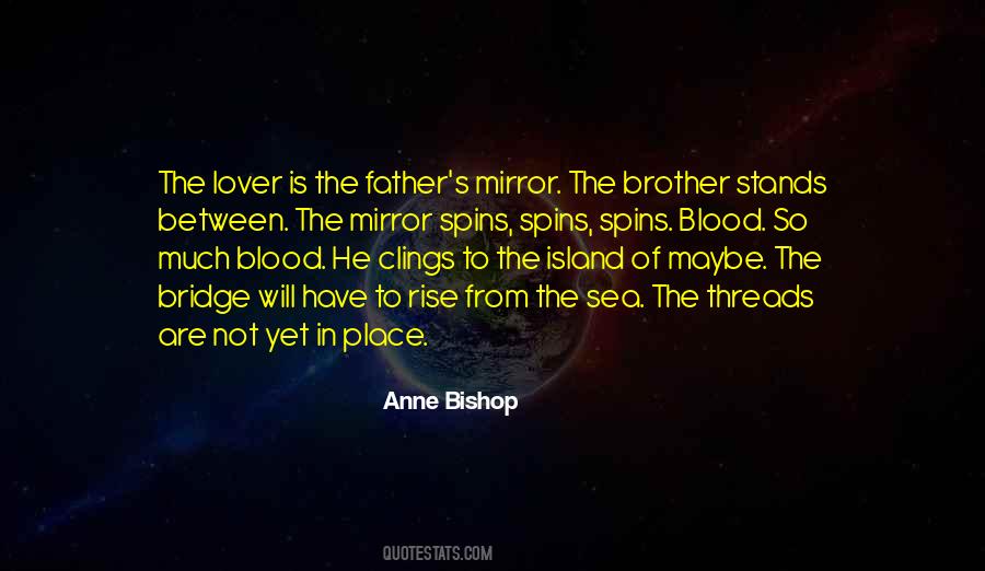 My Brother Not By Blood Quotes #98005