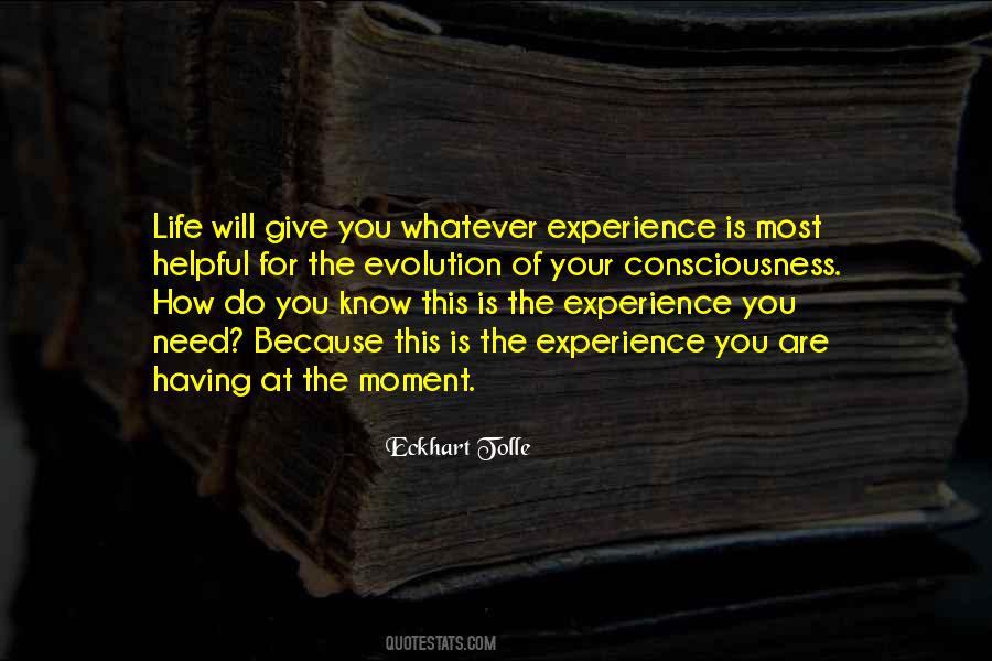Life Will Give You What You Need Quotes #483646