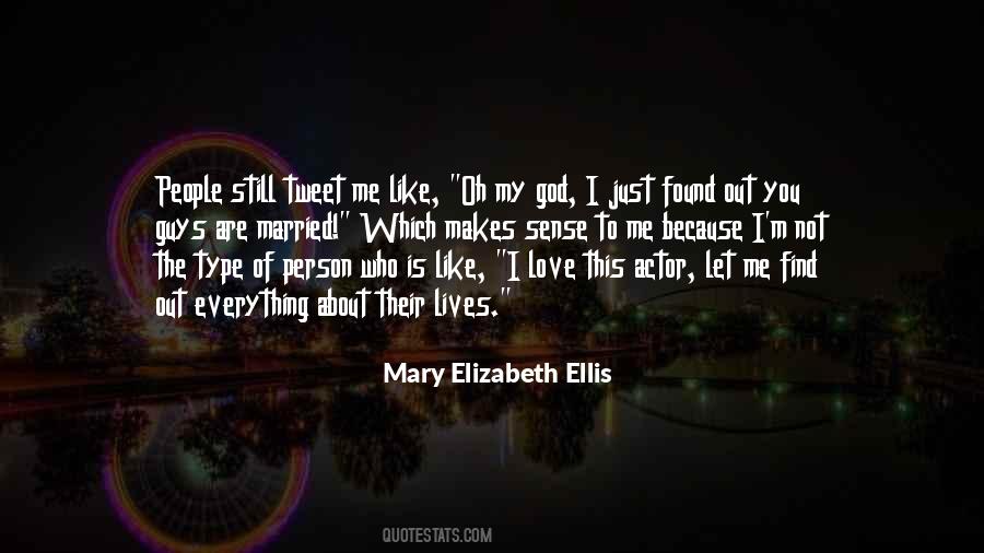 Love Found Me Quotes #1379716