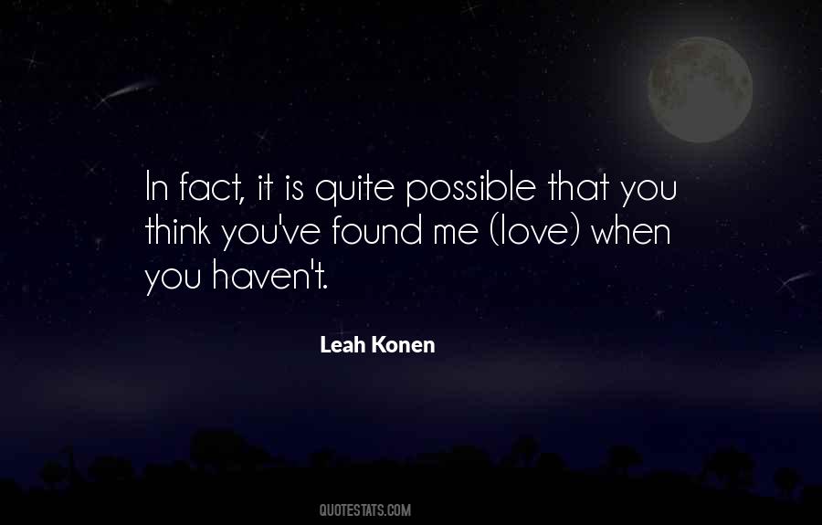 Love Found Me Quotes #973680