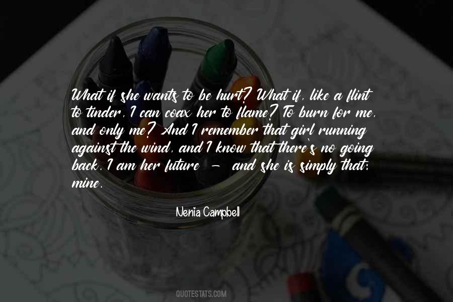 I Am The Wind Quotes #674761