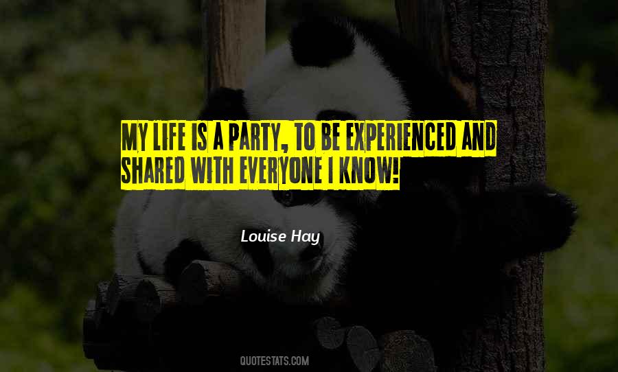 Life Is A Party Quotes #1151486