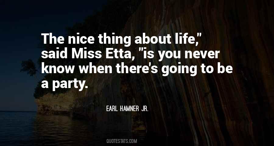 Life Is A Party Quotes #1238607