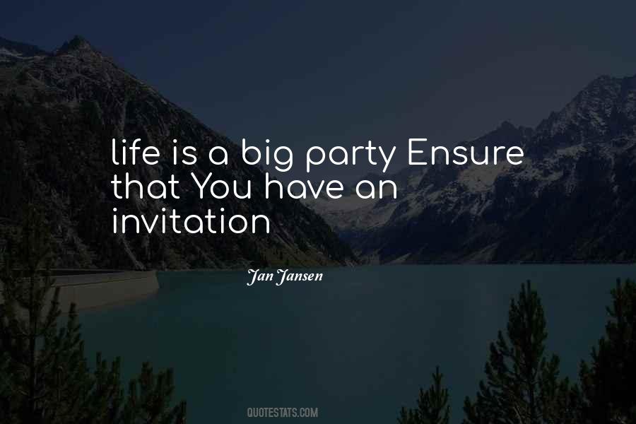 Life Is A Party Quotes #1427127