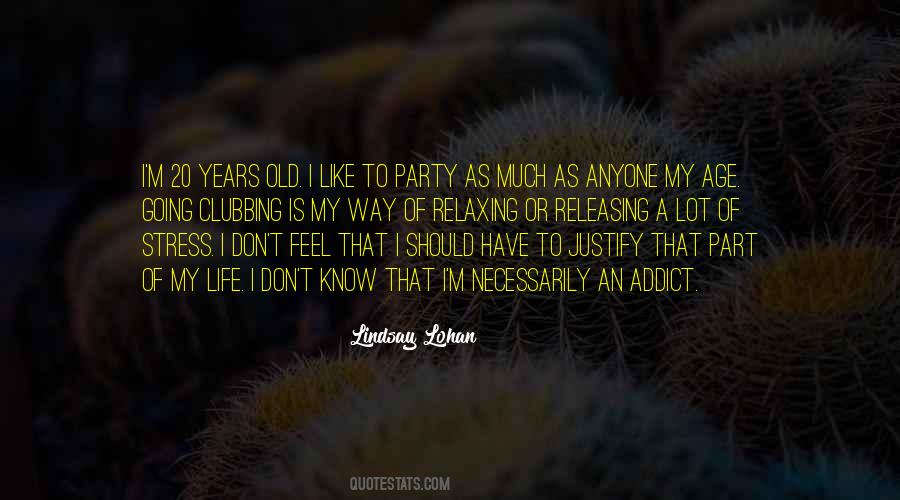 Life Is A Party Quotes #1852582