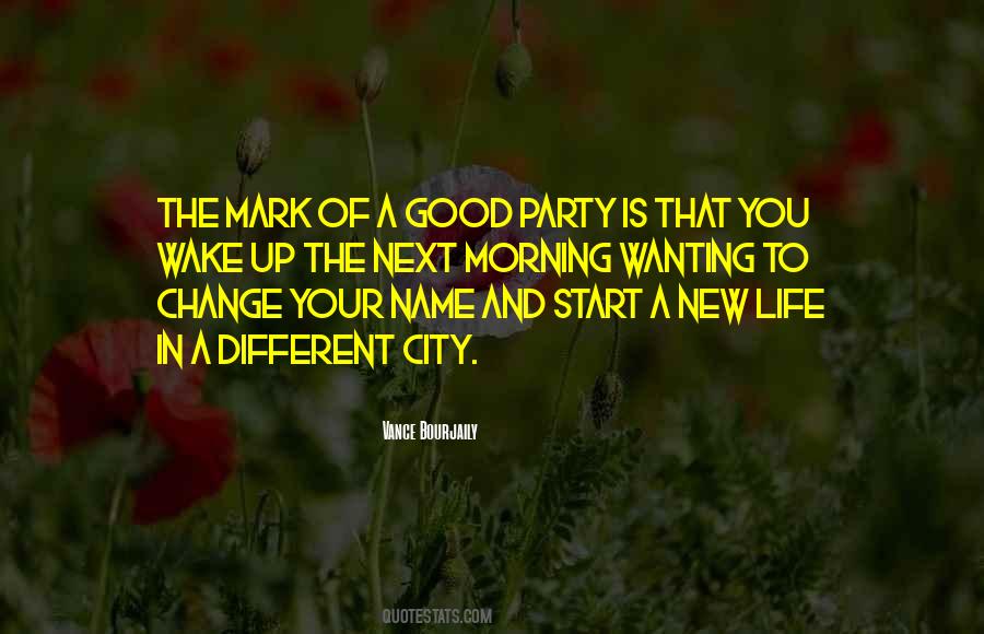 Life Is A Party Quotes #70980