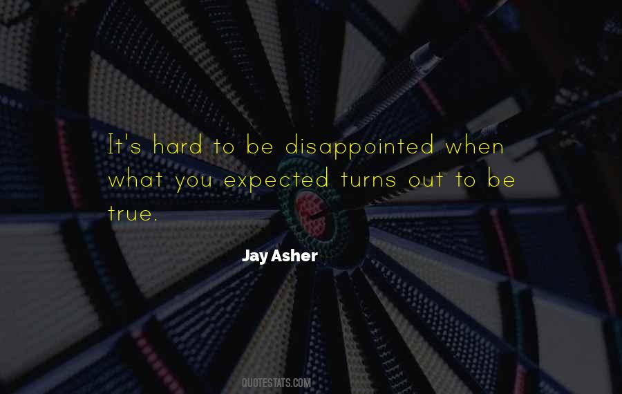 When Disappointed Quotes #1037