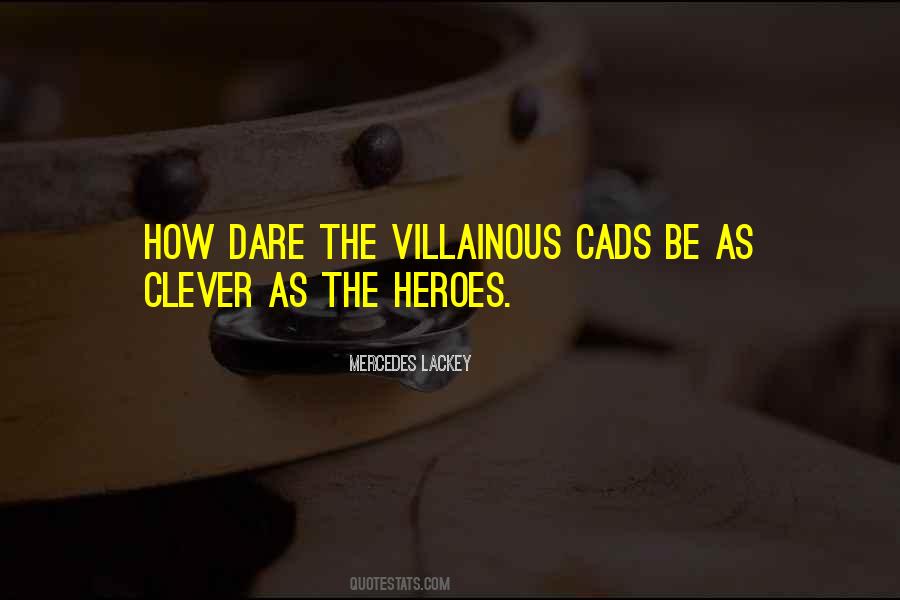 The Heroes Quotes #1536547