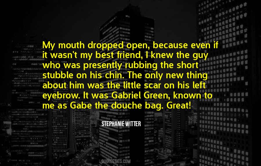 About My Best Friend Quotes #1777193