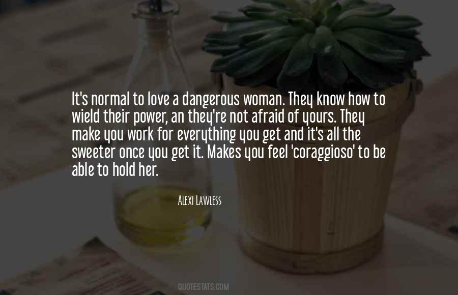 How They Make You Feel Quotes #1682196