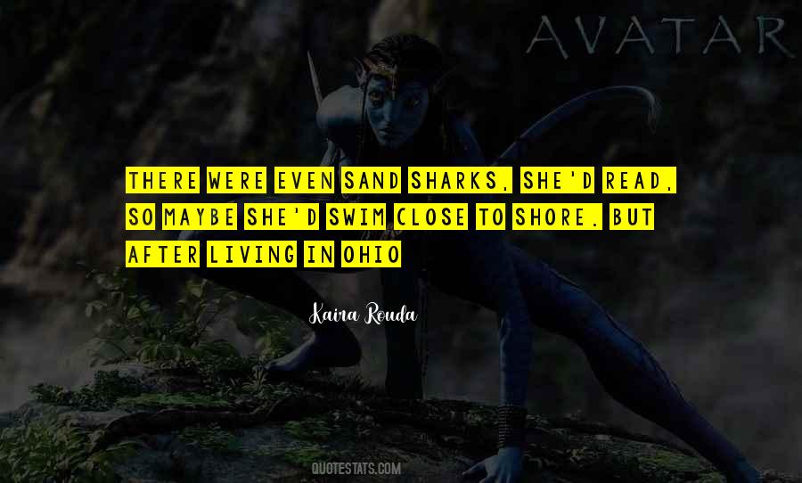 Swim With Sharks Quotes #390702