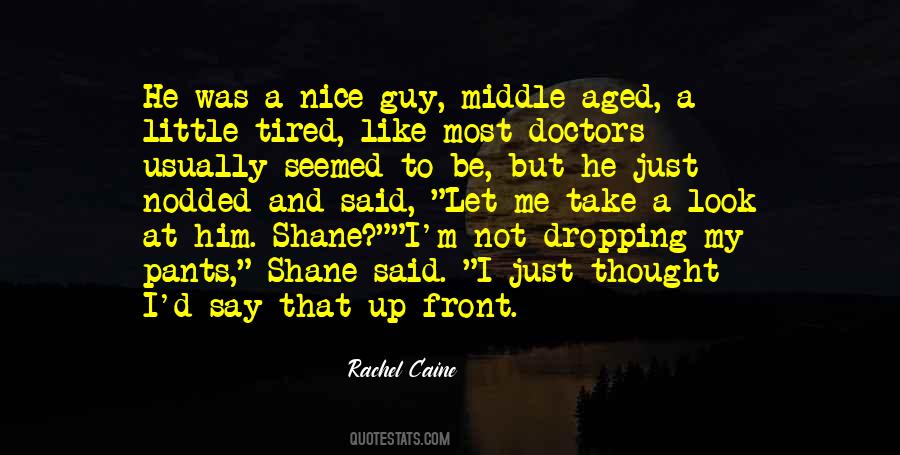 Nice Doctor Quotes #1713122