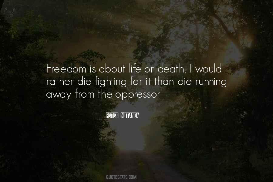 Death Freedom Quotes #1090320