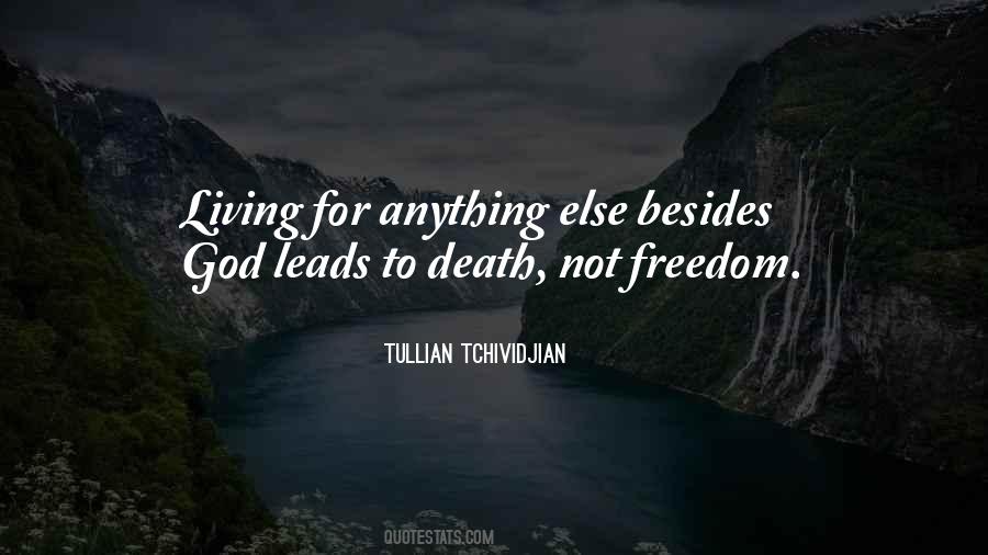 Death Freedom Quotes #541630