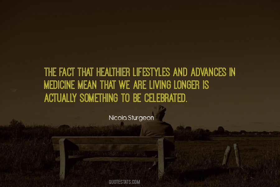 Healthier Living Quotes #1060523