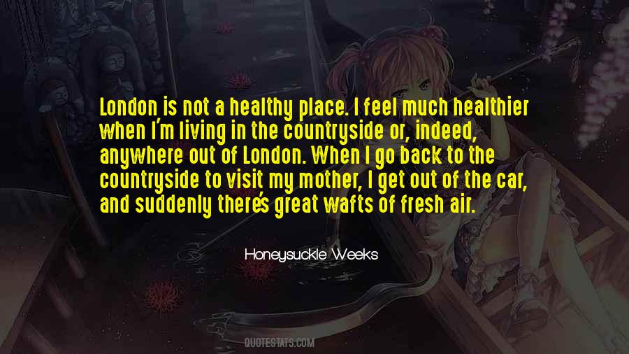 Healthier Living Quotes #1378279