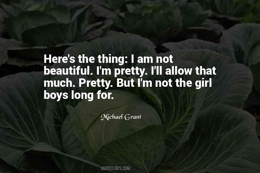 Quotes About The Girl I Am #449032