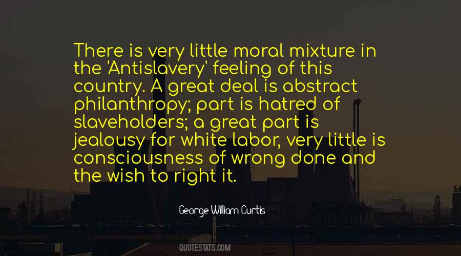 To Do A Great Right Do A Little Wrong Quotes #1774829