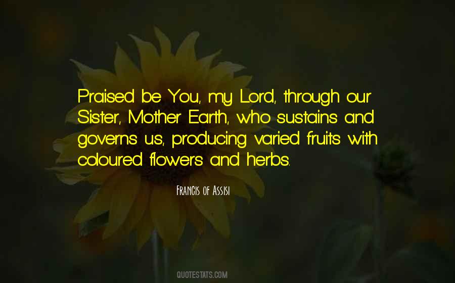 Fruits Of The Earth Quotes #1488326