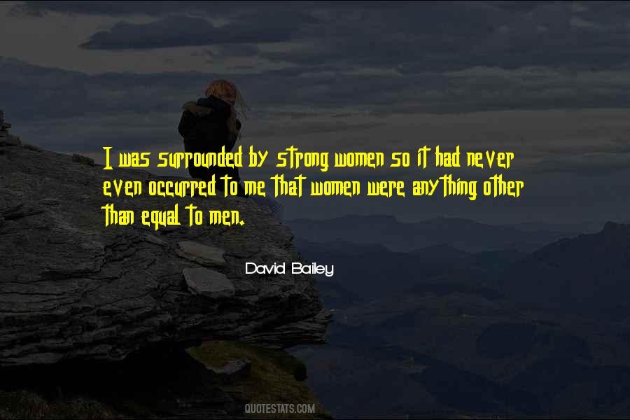 Women Can Do Anything Men Can Do Quotes #1609467