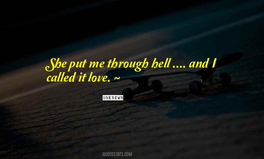 You Have To Go Through Hell Quotes #713732