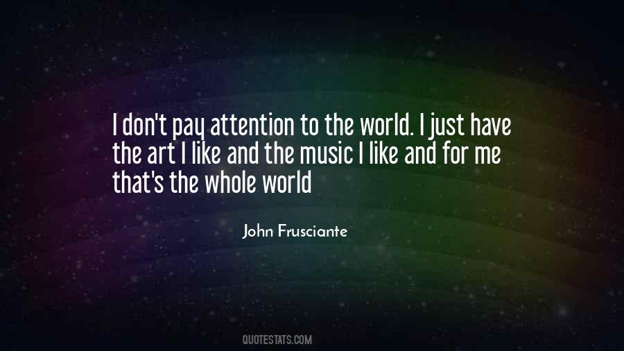 Frusciante Quotes #1132071