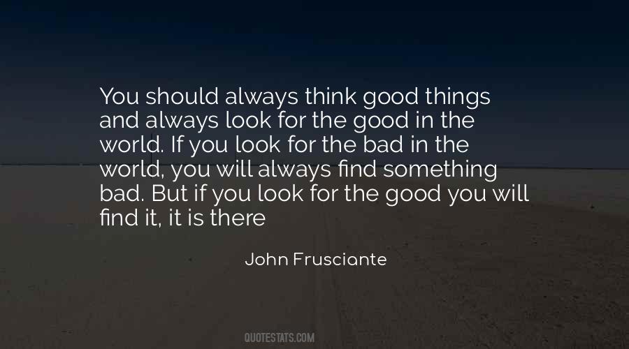 Frusciante Quotes #1505977