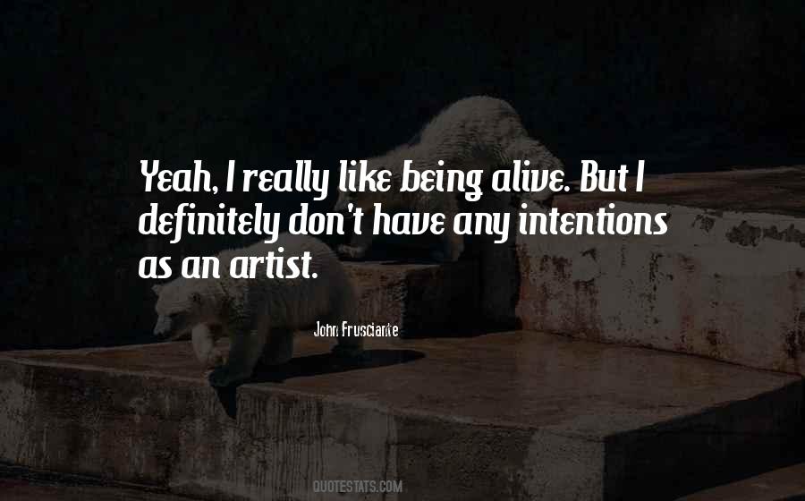 Frusciante Quotes #432325