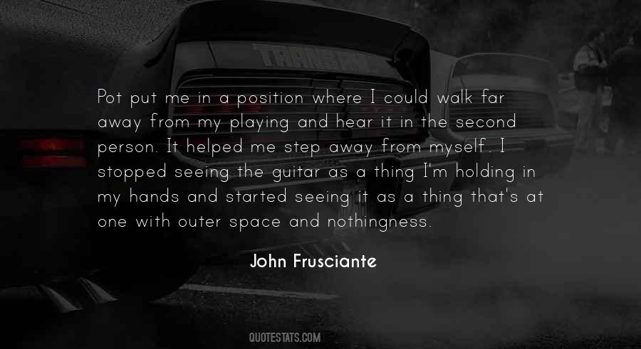 Frusciante Quotes #661635