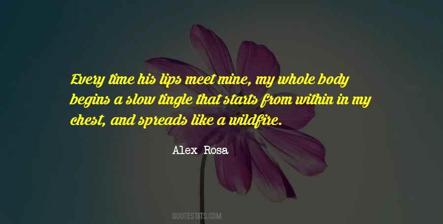 Kiss Those Lips Quotes #429409