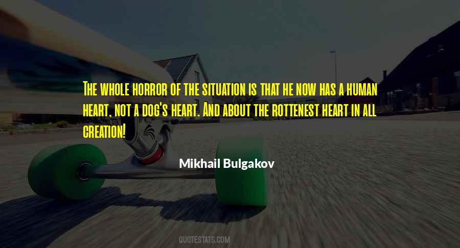 Heart Of A Dog Quotes #597787