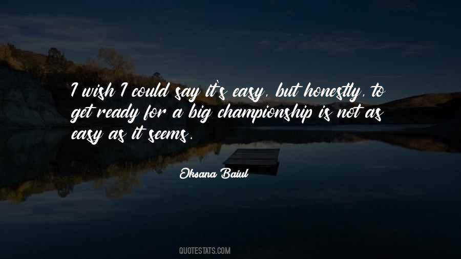 Quotes About Not As Easy As It Seems #1265116