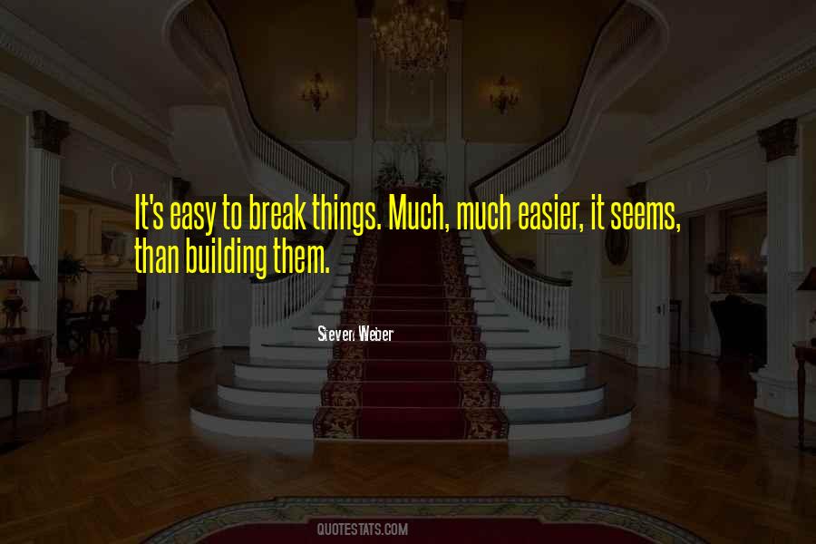 Quotes About Not As Easy As It Seems #744101
