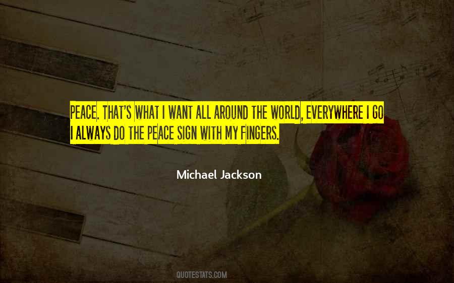 Quotes About The Peace Sign #1587787