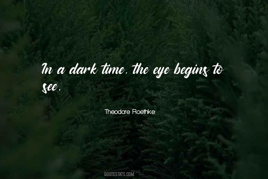 Dark Time Quotes #1311969