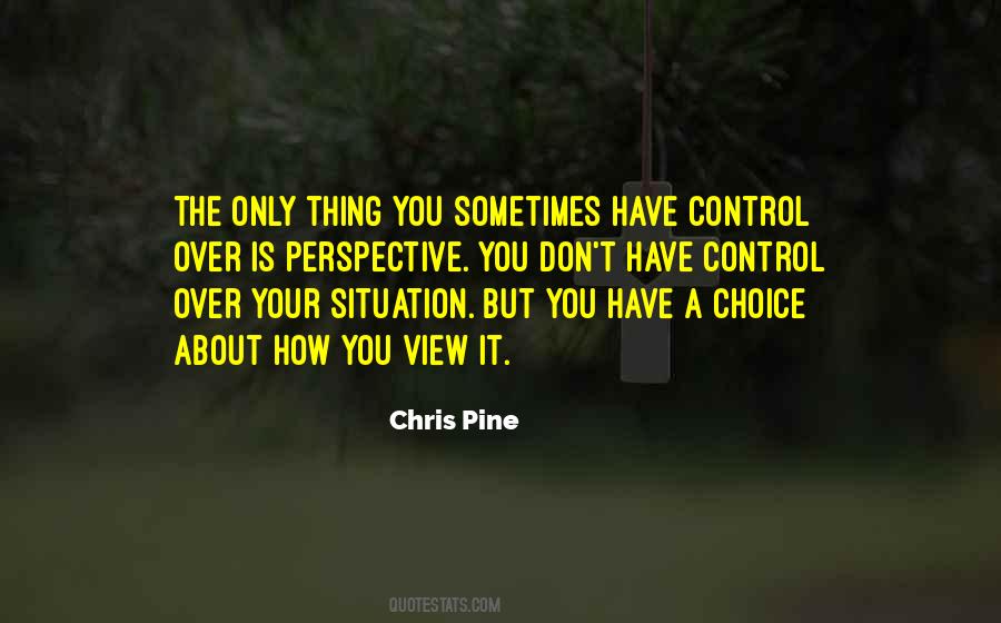 It Is Your Choice Quotes #546687