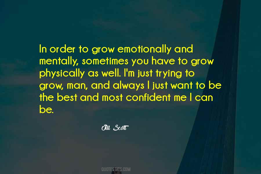 Physically Mentally Emotionally Quotes #1080579