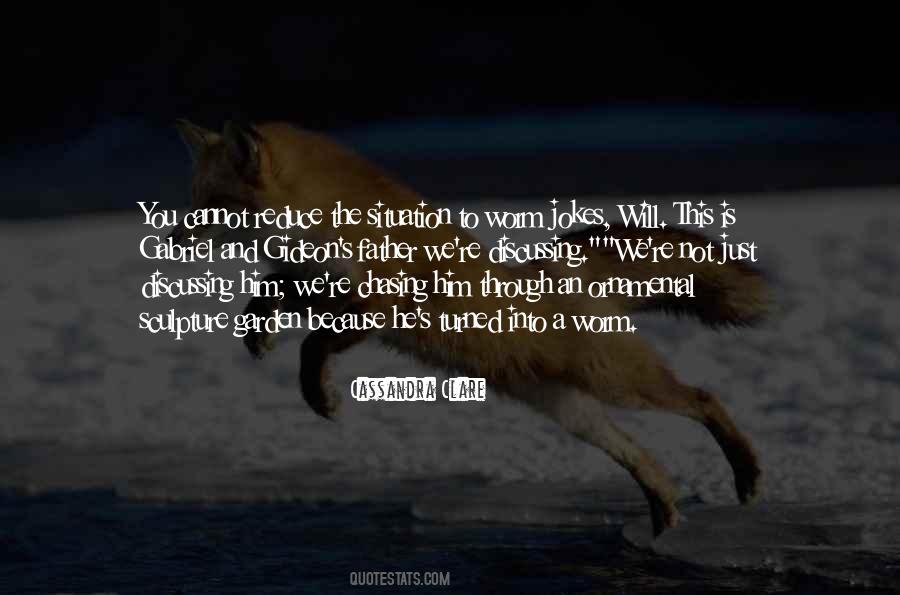 You Turned Into Quotes #1431477