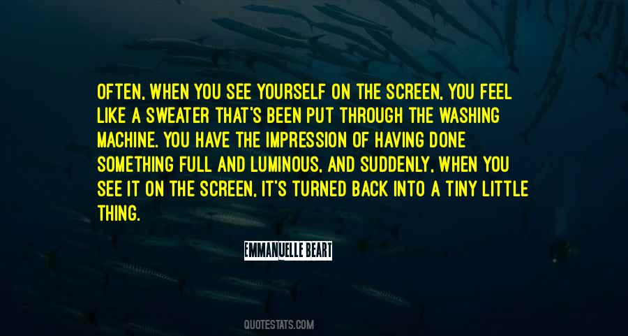 You Turned Into Quotes #842930