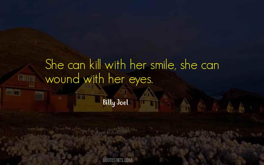 Kill With A Smile Quotes #1807763