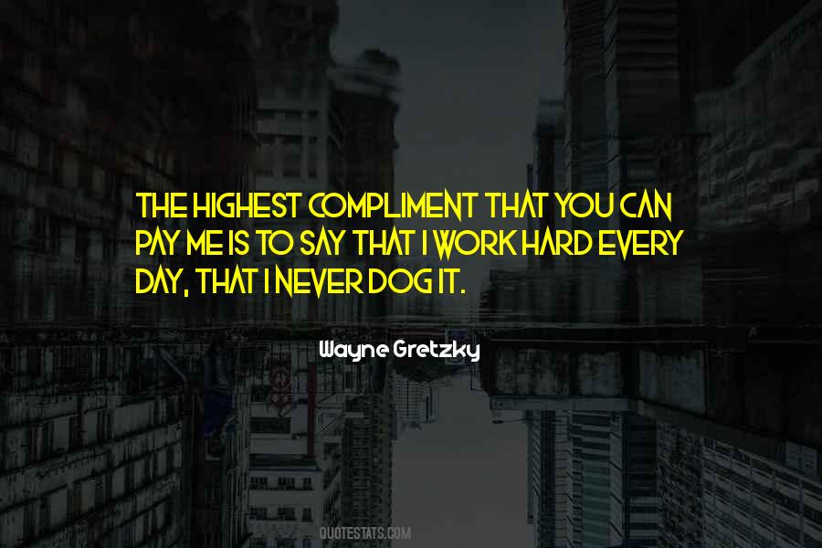 Dog Work Quotes #443740