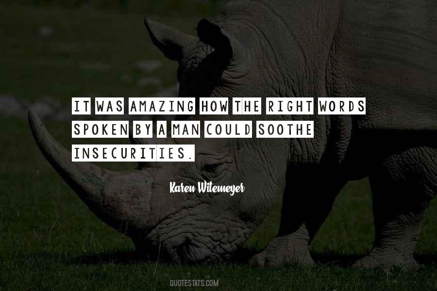 You Are The Most Amazing Man Quotes #1319795